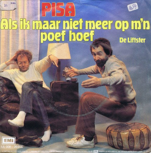 Pisa - Als Ik Maar Niet Meer Op M'n Poef Hoef 02887 04379 27108 28355 Vinyl Singles VINYLSINGLES.NL