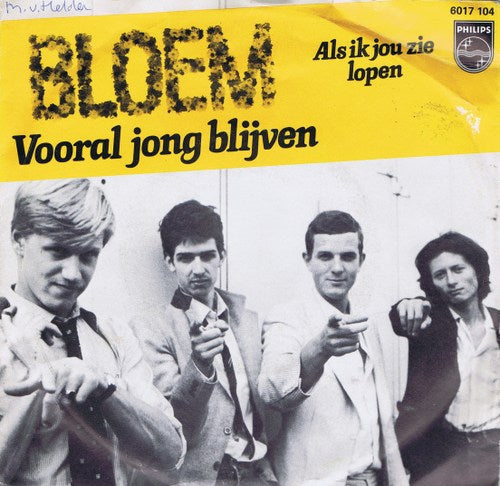 Bloem - Vooral Jong Blijven 02917 14353 35095 Vinyl Singles Goede Staat