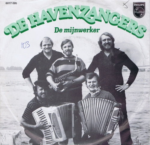 Havenzangers - De Mijnwerker 03004 04798 29185 34463 Vinyl Singles VINYLSINGLES.NL