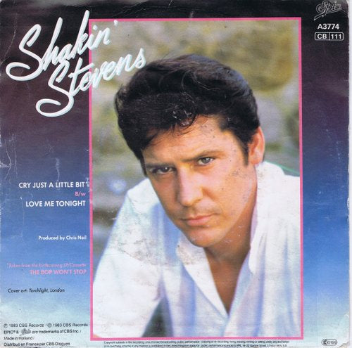 Shakin' Stevens - Cry Just A Little Bit 05952 Vinyl Singles Vinyl Zeer Goed / Hoesje Goed "VINYLSINGLES.NL"