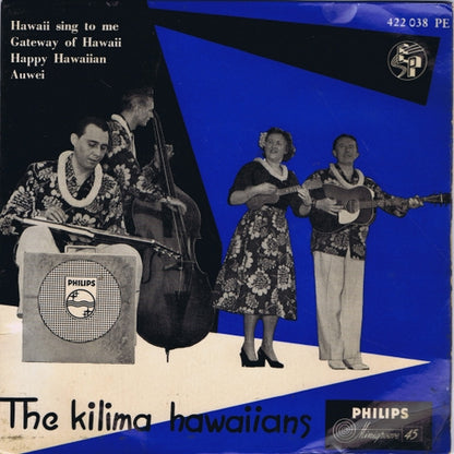 Kilima Hawaiians - Hawaii Sing To Me (EP) 03284 Vinyl Singles EP Goede Staat