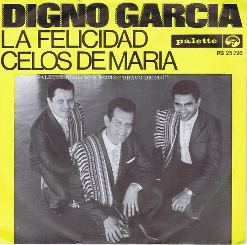 Digno Garcia Y Sus Carios - La Felicidad 17256 Vinyl Singles VINYLSINGLES.NL