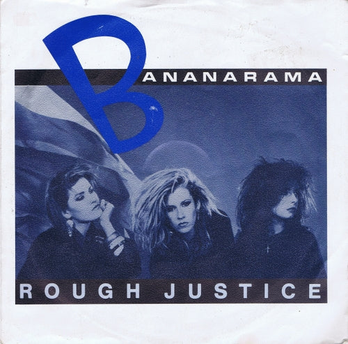 Bananarama - Rough justice 28804 Vinyl Singles Goede Staat