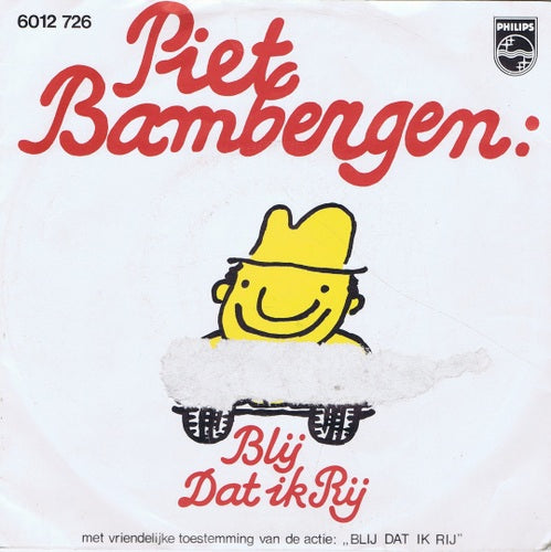 Piet Bambergen - Blij Dat Ik Rij 03521 Vinyl Singles VINYLSINGLES.NL