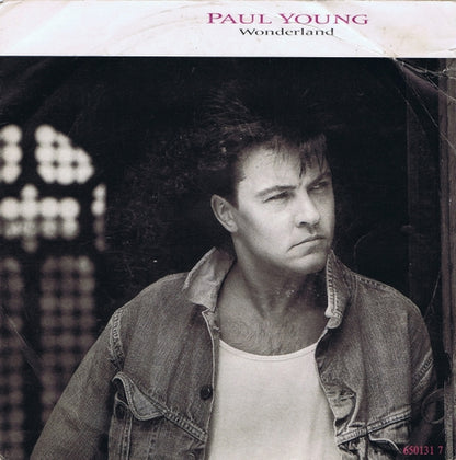 Paul Young - Wonderland 19706 Vinyl Singles Goede Staat