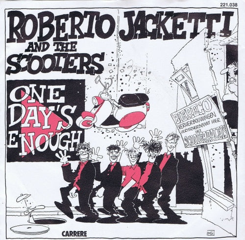 Roberto Jacketti & The Scooters - One Day's Enough 14155 14660 16496 Vinyl Singles VINYLSINGLES.NL