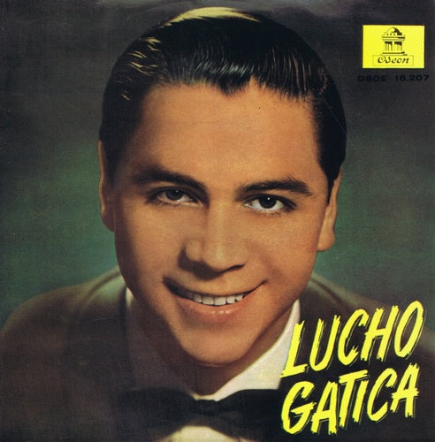 Lucho Gatica - Lucho Gatica (EP) 03858 Vinyl Singles EP Goede Staat