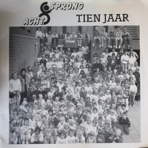 Achtsprong 10 jaar - Jubileumlied 05592 Vinyl Singles Goede Staat