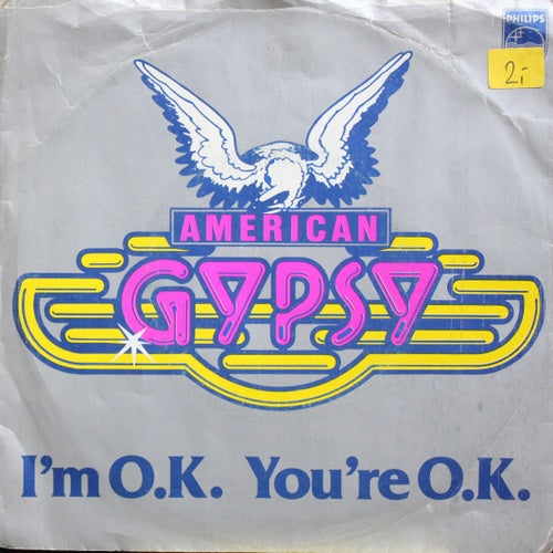 American Gypsy - I'm O.K. You're O.K Vinyl Singles VINYLSINGLES.NL