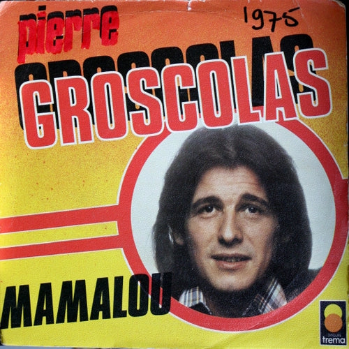 Pierre Groscolas - Mamaloe 06048 Vinyl Singles Goede Staat