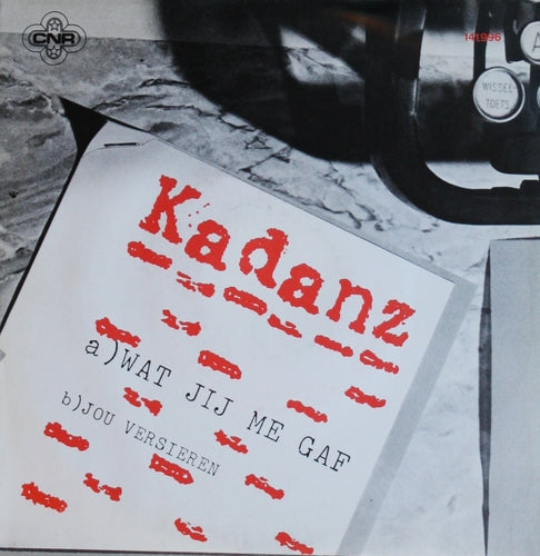 Kadanz - Wat jij me gaf Vinyl Singles VINYLSINGLES.NL