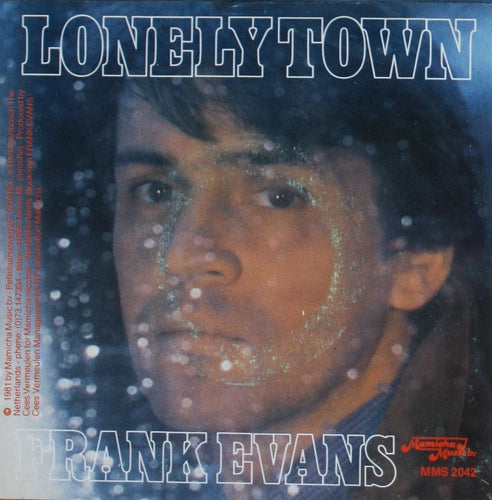 Frank Evans - Lonely Town 06239 15126 Vinyl Singles VINYLSINGLES.NL