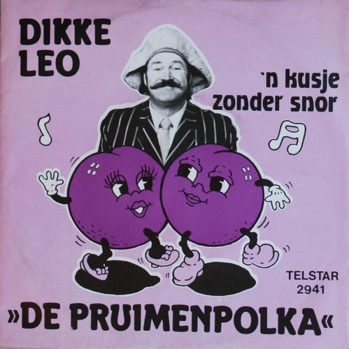 Dikke Leo - De Pruimenpolka 06282 31755 Vinyl Singles Goede Staat