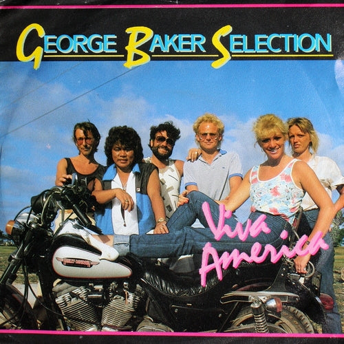 George Baker Selection - Viva America 06546 31588 16323 34499 Vinyl Singles VINYLSINGLES.NL