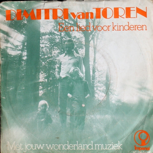 Dimitri van Toren - Een Lied Voor Kinderen Vinyl Singles VINYLSINGLES.NL