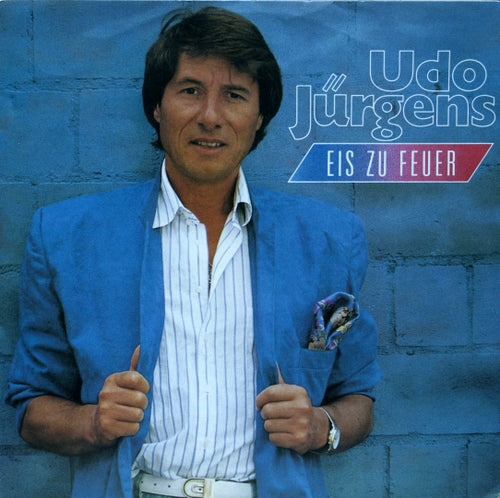 Udo Jurgens - Eis Zu Feuer Vinyl Singles VINYLSINGLES.NL