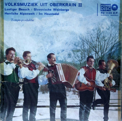 Stane Znuderl Mit Seiner Lustigen Dorfmusik ‎- Volksmuziek Uit Oberkrain II (EP) 07258 Vinyl Singles EP Goede Staat