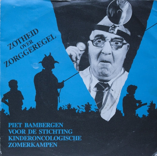 Piet Bambergen - Zotheid Over Zorggeregel Vinyl Singles VINYLSINGLES.NL