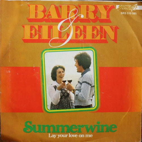 Barry & Eileen - Summerwine 35376 19486 07407 11408 19610 06869 35058 Vinyl Singles Goede Staat