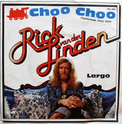 Rick Van Der Linden - Choo Choo 07425 Vinyl Singles Goede Staat