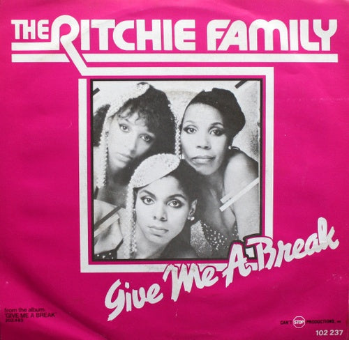 Ritchie Family - Give Me A Break Vinyl Singles VINYLSINGLES.NL
