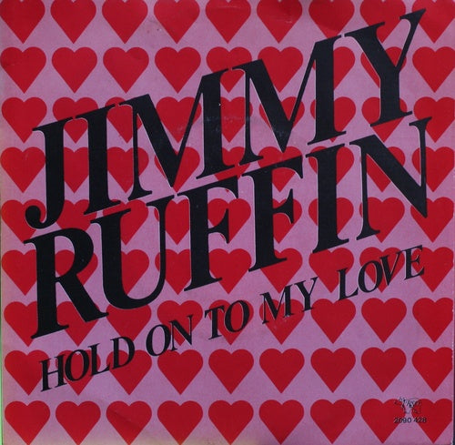 Jimmy Ruffin -  Hold To My Love 07926 26730 Vinyl Singles VINYLSINGLES.NL