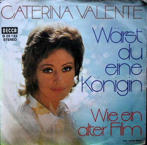 Caterina Valente - Warst Du Eine Konigin 08144 Vinyl Singles Goede Staat