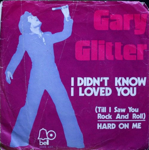 Gary Glitter - I Didn't Know I Loved You 08296 Vinyl Singles Goede Staat