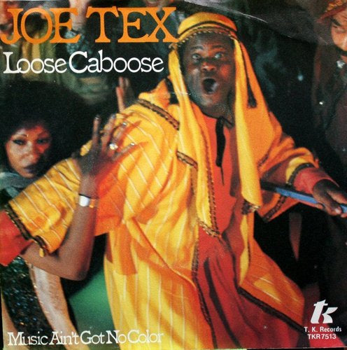 Joe Tex - Loose Caboose 08332 06906 32635 Vinyl Singles VINYLSINGLES.NL