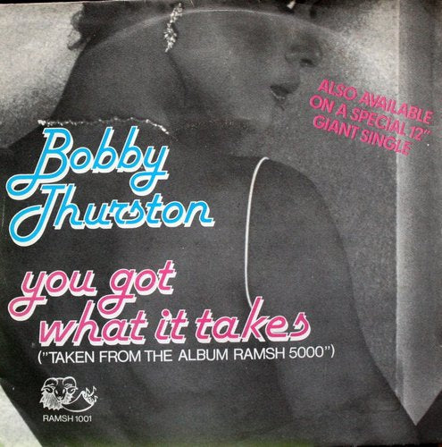 Bobby Thurston - You Got What It Takes 08336 Vinyl Singles Goede Staat