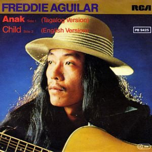 Freddie Aguilar - Anak 07358 Vinyl Singles VINYLSINGLES.NL