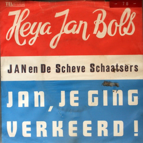 Jan en De Scheve Schaatsers - Heya, Jan Bols 08544 Vinyl Singles VINYLSINGLES.NL