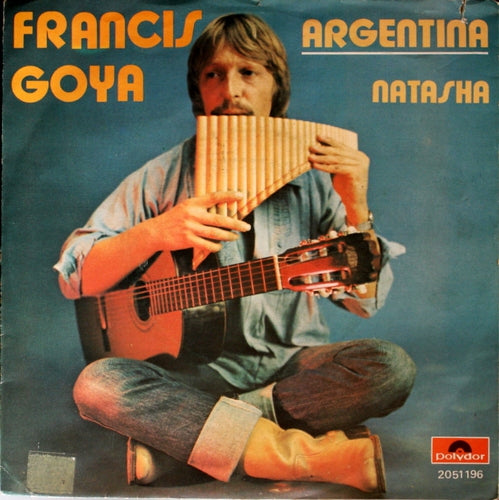 Francis Goya - Argentina 08666 Vinyl Singles Goede Staat