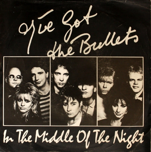 I've Got The Bullets - In The Middle Of The Night 08722 11582 14150 Vinyl Singles Goede Staat