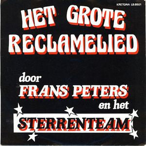 Frans Peters & Het Sterrenteam - Het Grote Reklamelied 00069 08512 22355 27114 contr -1 Vinyl Singles VINYLSINGLES.NL