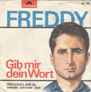 Freddy - Wie Schon Dass Du Wieder Zuhause Bist 09570 Vinyl Singles VINYLSINGLES.NL
