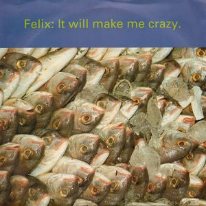 Felix - It Will Make Me Crazy 19347 Vinyl Singles Goede Staat