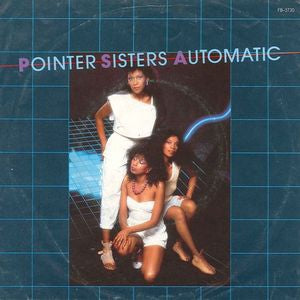 Pointer Sisters - Automatic 09705 Vinyl Singles VINYLSINGLES.NL