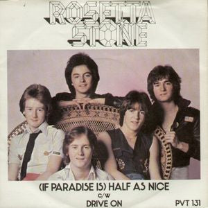 Rosetta Stone - (If Paradise Is) Half As Nice 09708 Vinyl Singles Goede Staat