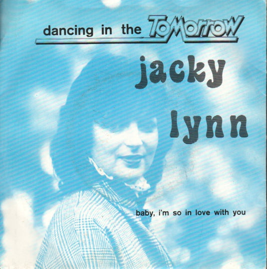 Jacky Lynn - Dancing In The Tomorrow 09710 Vinyl Singles VINYLSINGLES.NL