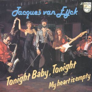 Jacques Van Eijck - Tonight Baby, Tonight 09851 Vinyl Singles VINYLSINGLES.NL