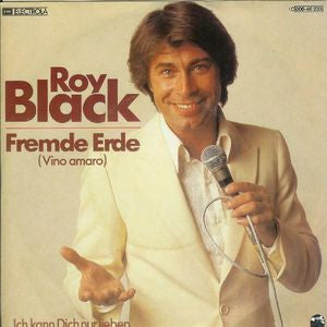 Roy Black - Fremde Erde 09863 32877 Vinyl Singles Goede Staat