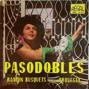 Ramon Busquets Y Su Orquesta - Pasodobles (EP) Vinyl Singles EP VINYLSINGLES.NL