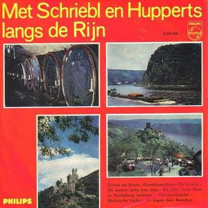 Schriebl En Hupperts - Met Schriebl En Hupperts Langs De Rijn Vinyl Singles VINYLSINGLES.NL
