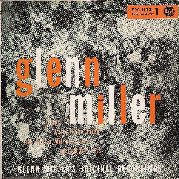 Glenn Miller And His Orchestra - Plays Selections (EP) 17107 Vinyl Singles EP Goede Staat