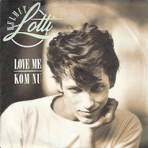Helmut Lotti - Love Me Vinyl Singles VINYLSINGLES.NL