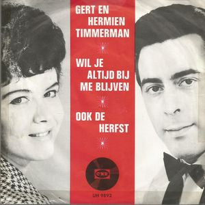 Gert En Hermien Timmerman - Wil Je Altijd Bij Me Blijven 03355 Vinyl Singles Goede Staat