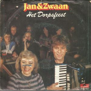 Jan & Zwaan - Het Dorpsfeest Vinyl Singles VINYLSINGLES.NL