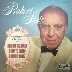 Robert Stolz - Wereldberoemde Operette Melodieen (EP) 10395 06439 Vinyl Singles EP Goede Staat