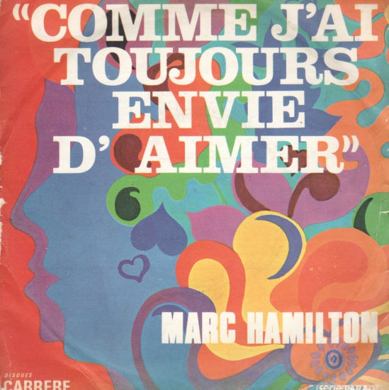 Marc Hamilton - Comme J'Ai Toujours Envie D'Aimer Vinyl Singles VINYLSINGLES.NL
